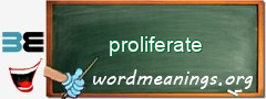 WordMeaning blackboard for proliferate